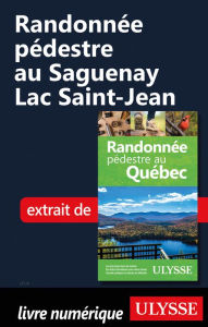 Title: Randonnée pédestre au Saguenay Lac Saint-Jean, Author: Yves Séguin