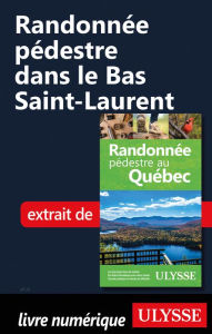 Title: Randonnée pédestre dans le Bas Saint-Laurent, Author: Yves Séguin
