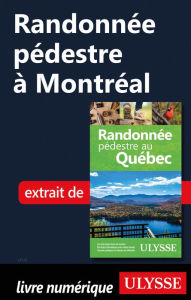 Title: Randonnée pédestre à Montréal, Author: Yves Séguin