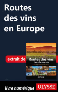 Title: Routes des vins en Europe, Author: Natalie Richard