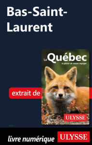 Title: Bas-Saint-Laurent, Author: Ouvrage Collectif