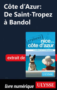 Title: Côte d'Azur: De Saint-Tropez à Bandol, Author: Sarah Meublat