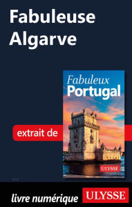 Title: Fabuleuse Algarve, Author: Marc Rigole