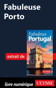Title: Fabuleuse Porto, Author: Marc Rigole