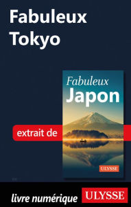 Title: Fabuleux Tokyo, Author: Ouvrage Collectif