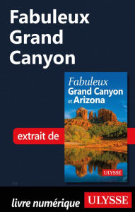 Title: Fabuleux Grand Canyon, Author: Ouvrage Collectif