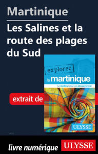 Title: Martinique - Les Salines et la route des plages du Sud, Author: Claude Morneau