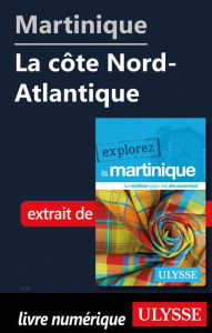 Title: Martinique - La côte Nord-Atlantique, Author: Claude Morneau