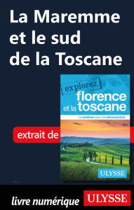 Title: La Maremme et le sud de la Toscane, Author: Jennifer Doré Dallas