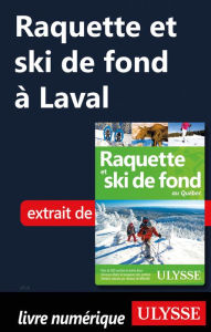 Title: Raquette et ski de fond à Laval, Author: Yves Séguin