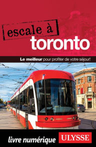 Title: Escale à Toronto, Author: Collectif Ulysse