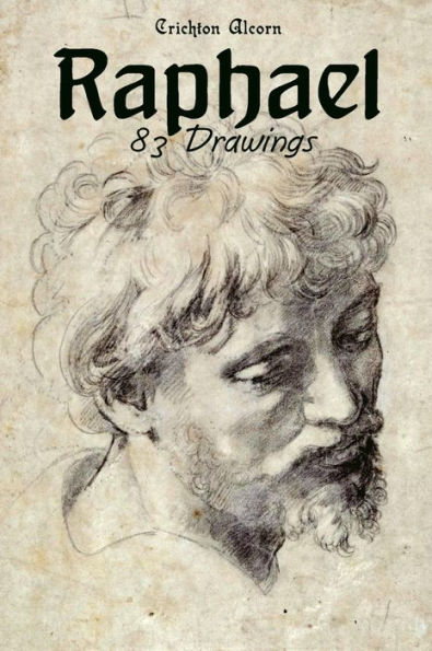 Raphael: 83 Drawings