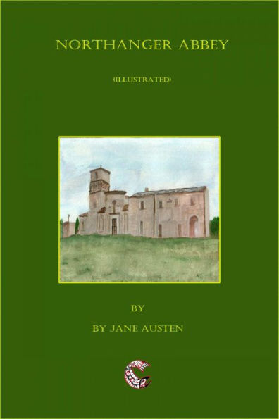 Northanger Abbey (illustrated)