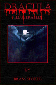 Title: Dracula (illustrated), Author: Bram Stoker