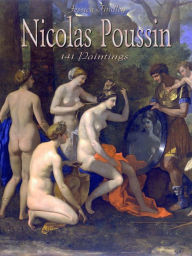 Title: Nicolas Poussin: 141 Paintings, Author: Jessica Findley