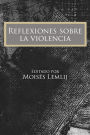 Reflexiones sobre la violencia