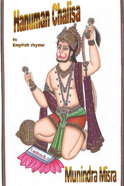 Hanuman Chalisa In English Rhyme: Chants of Hindu Gods & Goddesses