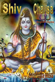 Title: Shiv Chalisa In English Rhyme: Chants of Hindu Gods & Goddesses, Author: Munindra Misra