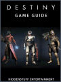 Destiny Game Guide