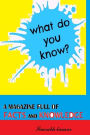 DO YOU KNOW: A Magazine of Facts and Knowledge