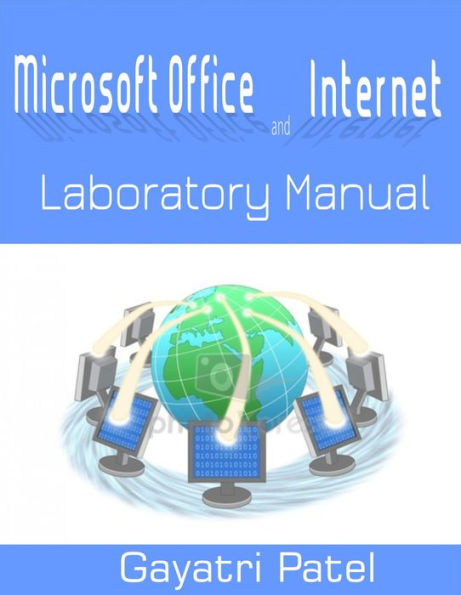 Microsoft Office and Internet Laboratory Manual