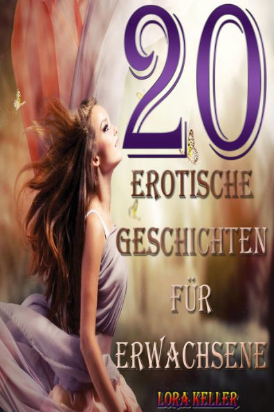 20 Erotische Geschichten für Erwachsene