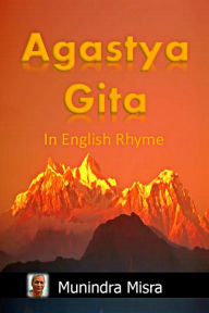 Title: Agastya Gita: From: Varaha Puran, Author: Munindra Misra