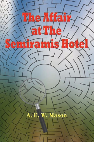 The Affair at Semiramis Hotel