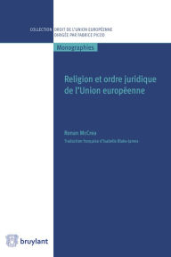 Title: Religion et ordre juridique de l'Union européenne, Author: Ronan McCrea