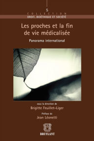 Title: Les proches et la fin de vie, Author: Brigitte Feuillet - Liger