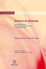 Title: Divorce et aliments: Actes du XIIe Colloque de l'Association 