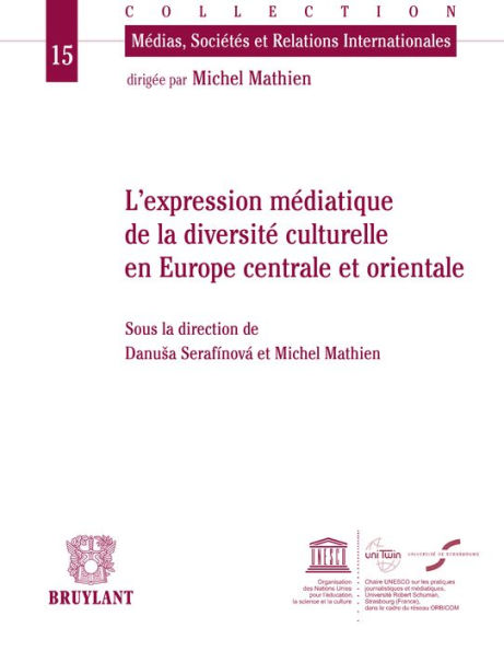 Expression médiatique de la diversité culturelle en Europe centrale et orientale