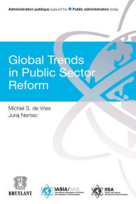 Title: Global Trends in Public Sector Reform, Author: Michel S. de Vries