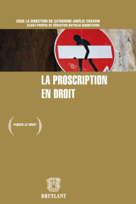 Title: La proscription en droit, Author: Sébastien Botreau Bonneterre