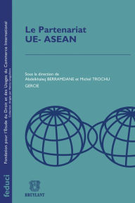 Le Partenariat UE- ASEAN