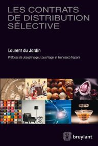 Title: Les contrats de distribution sélective, Author: Laurent du Jardin