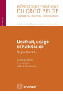 Usufruit, usage et habitation: Aspect civils