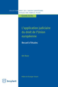 Title: L'application judiciaire du droit de l'Union européenne: Recueil d'études, Author: Ami Barav