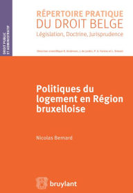 Title: Politiques du logement en région bruxelloise, Author: Nicolas Bernard