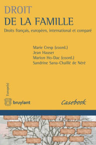 Title: Droit de la famille: Droits français, européen, international et comparé, Author: Jean Hauser