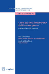 Title: Charte des droits fondamentaux de l'Union européenne: Commentaire article par article, Author: Fabrice Picod