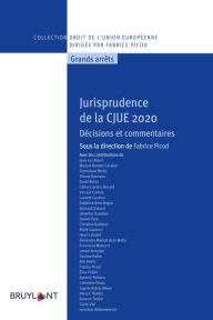 Title: Jurisprudence de la CJUE 2020: Décisions et commentaires, Author: Fabrice Picod