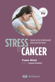 Title: Stress et cancer, Author: Yvane Wiart