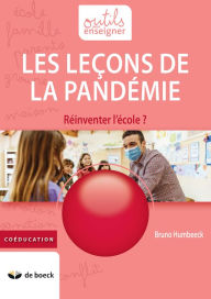 Title: Les leçons de la pandémie: Réinventer l'école ?, Author: Bruno Humbeeck