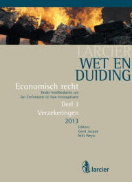 Title: Wet en Duiding Verzekeringen: Reeks Economisch recht - 3, Author: Geert Jocqué