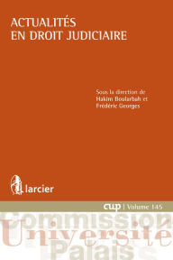 Title: Actualités en droit judiciaire, Author: Hakim Boularbah