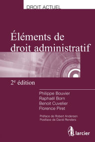 Title: Eléments de droit administratif, Author: Philippe Bouvier