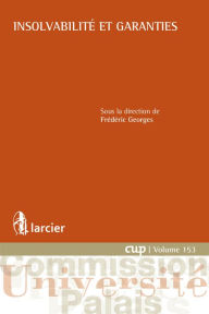 Title: Insolvabilité et garanties, Author: Frédéric Georges