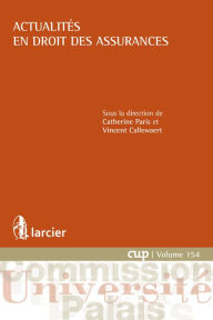 Title: Actualités en droit des assurances, Author: Vincent Callewaert