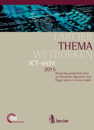 Title: ICT-recht: editie 2015, Author: Jos Dumortier